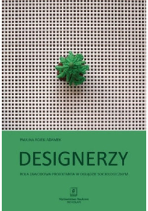 Designerzy - książka  wyd. 2019