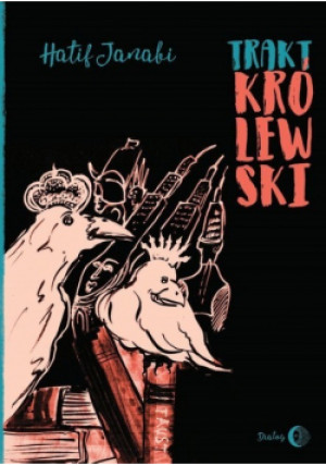 Trakt Królewski - Hatif Janabi - książka  wyd. 2018