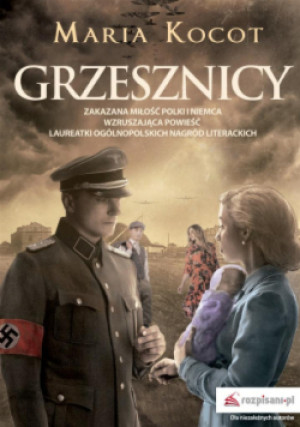 Grzesznicy - Maria Kocot - książka historyczna wyd. 2022