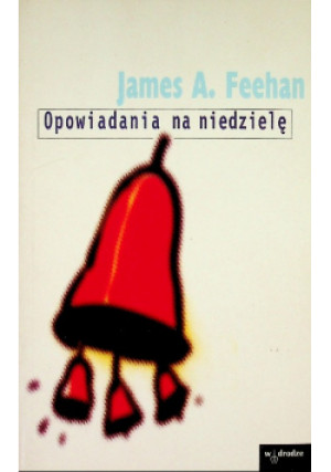 Opowiadania na niedzielę - James A. Feehan - książka  wyd. 1996