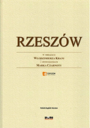 Rzeszów - Marek Czarnota, Włodzimierz Krani - książka historyczna wyd. 2009