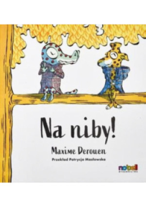 Na niby - Maxime Derouen - książka  wyd. 2023