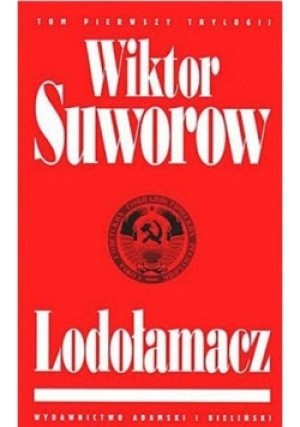 Lodołamacz - Wiktor Suworow - książka historyczna wyd. 1997