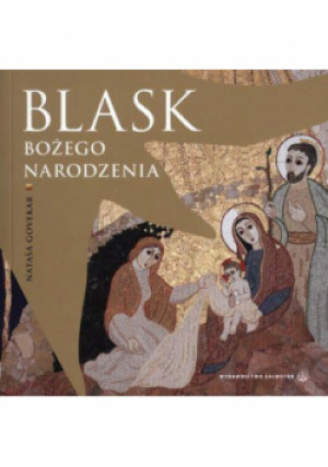 Blask Bożego Narodzenia - Natasa Govekar - książka  wyd. 2011