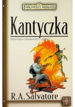 Kantyczka - R. A. Salvatore - książka fantasy wyd. 2004