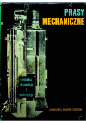 Prasy mechaniczne - książka  wyd. 1971