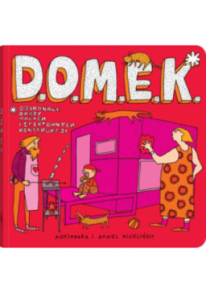 D.o.m.e.k. - Daniel Mizieliński, Aleksandra Mizielińska - książka  wyd. 2022