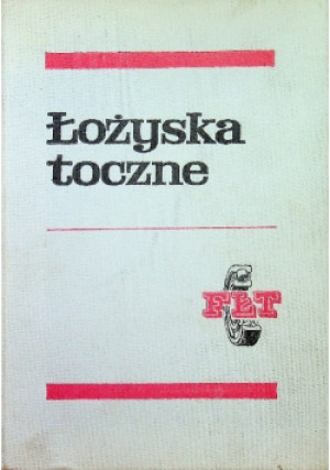 Łożyska Toczne - książka  wyd. 1971