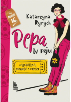Pepa w raju. Najkrótsza opowieść o miłości - Katarzyna Ryrych - książka  wyd. 2024