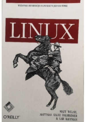 Linux - Matt Welsh, Matthias Kalle Dalheimer - książka  wyd. 2000