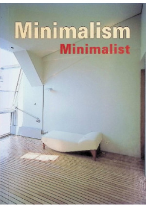 Minimalism. Minimalist - książka  wyd. 2003
