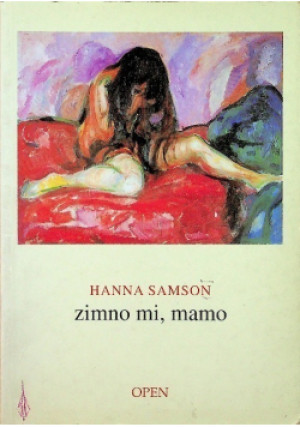 Zimno mi mamo - Hanna Samson - książka  wyd. 2000