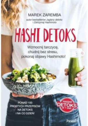 Hashi detoks - Marek Zaremba - książka  wyd. 2019