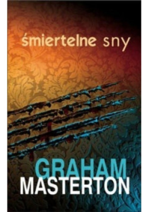 Śmiertelne sny - Graham Masterton - książka  wyd. 2010