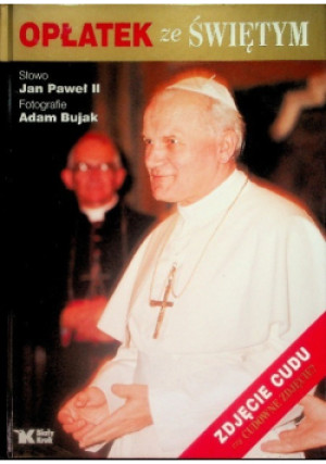 Opłatek ze świętym - Jan Paweł II - książka  wyd. 2005