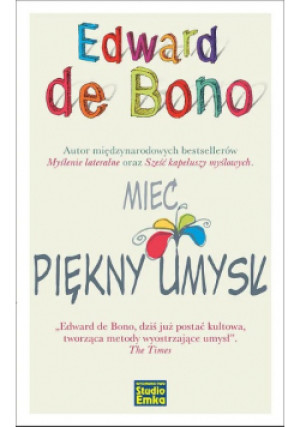 Mieć piękny umysł - Edward de Bono - książka  wyd. 2024