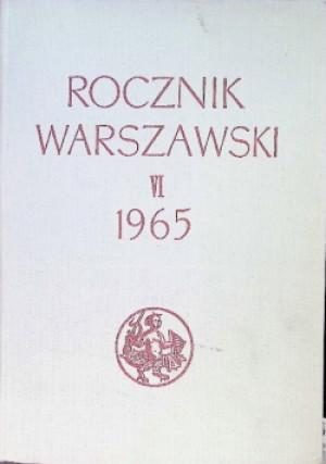 Rocznik Warszawski VI 1965 - Henryk Altman - książka historyczna wyd. 1967
