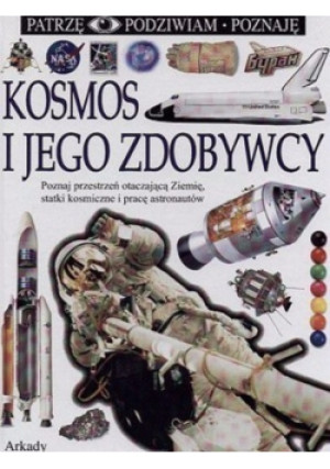 Kosmos i jego zdobywcy - Carole Stott - książka  wyd. 1999