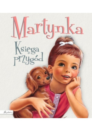 Martynka. Księga przygód - Gilbert Delahaye - książka  wyd. 2023