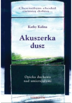 Akuszerka dusz - Kathy Kalina - książka  wyd. 2001