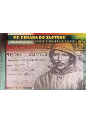 Od denara do złotego - Adam Dylewski - książka historyczna wyd. 2012