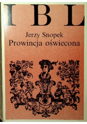Prowincja oświecona - Jerzy Snopek - książka  wyd. 1992