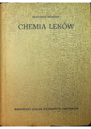 Chemia leków - Franciszek Adamanis - książka  wyd. 1961