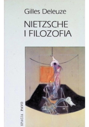 Nietzsche i filozofia - Gilles Deleuze - książka  wyd. 1993