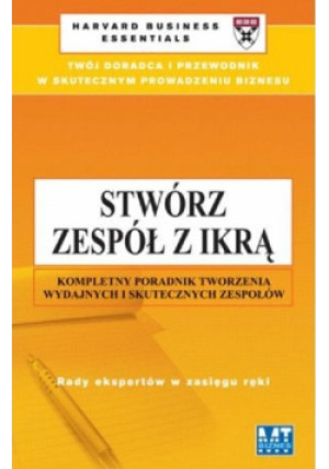 Stwórz zespół z ikrą - Anna  Żółcińska - książka  wyd. 2006