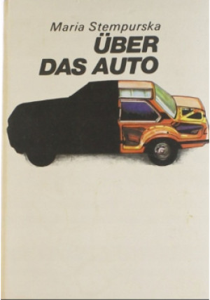 Uber das auto - Maria Stempurska - książka  wyd. 1990