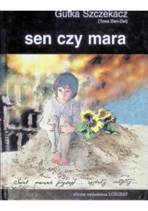 Sen czy mara - Gutka Szczekacz - książka  wyd. 2008