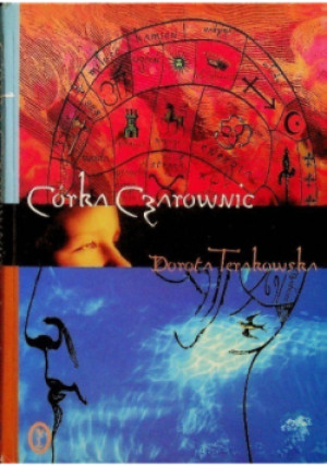 Córka czarownic - Dorota Terakowska - książka fantasy wyd. 1998