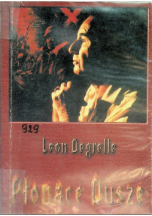 Płonące dusze - Leon Degrelle - książka historyczna wyd. 1999