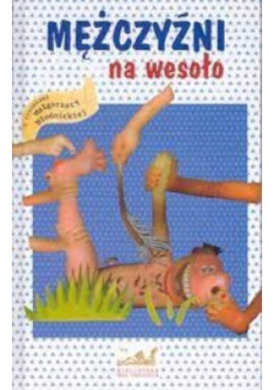 Mężczyźni na wesoło - książka  wyd. 1999