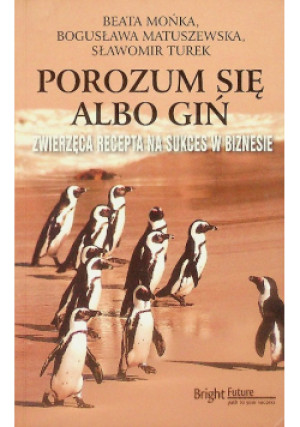 Porozum się albo giń - Sławomir Turek - książka  wyd. 2012