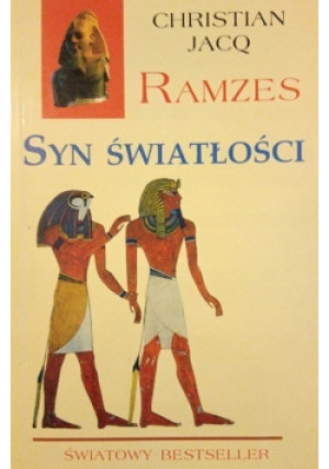 Ramzes syn światłości - Christian Jacq - książka historyczna wyd. 1997