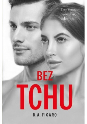 Bez tchu - K. A. Figaro - książka  wyd. 2020