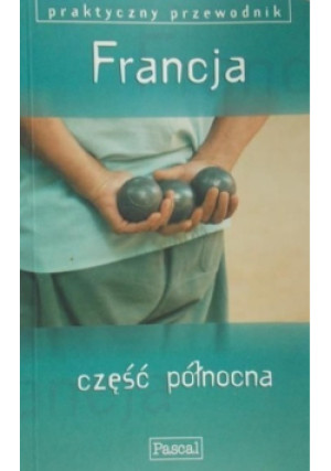 Francja część północna - Jeremy Gray - książka  wyd. 2001
