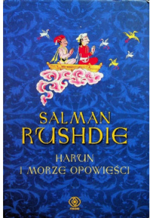 Harun i Morze opowieści - Salman Rushdie - książka  wyd. 2010