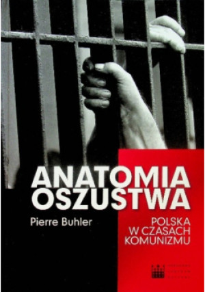 Anatomia oszustwa - Pierre Buhler - książka historyczna wyd. 2014