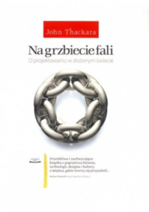 Na grzbiecie fali - John Thackara - książka  wyd. 2010