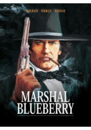 Marshal Blueberry - William Vance, Jean Girard, Michel Rouge - książka historyczna wyd. 2017