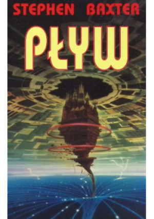Pływ - Stephen Baxter - książka fantasy wyd. 1997
