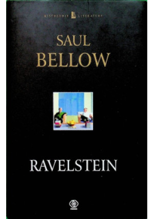 Ravelstein - Saul Bellow - książka  wyd. 2001