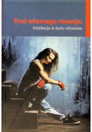 Trud własnego rozwoju - książka  wyd. 2014