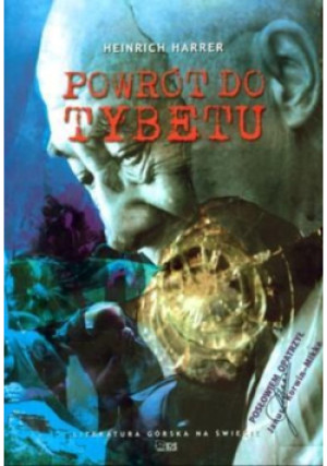 Powrót do Tybetu - Heinrich Harrer - książka historyczna wyd. 2009