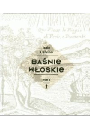 Baśnie włoskie Tom 2 - Italo Calvino - książka  wyd. 2002