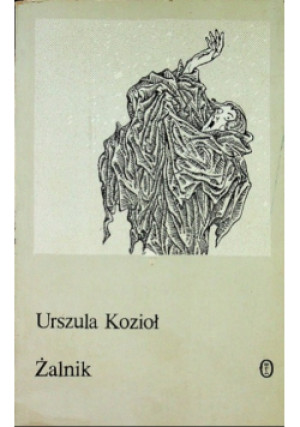 Żalnik - Urszula Kozioł - książka  wyd. 1989