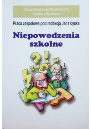 Niepowodzenia szkolne - książka reportaż wyd. 1998