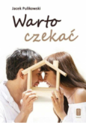 Warto czekać - Jacek Pulikowski - książka  wyd. 2021